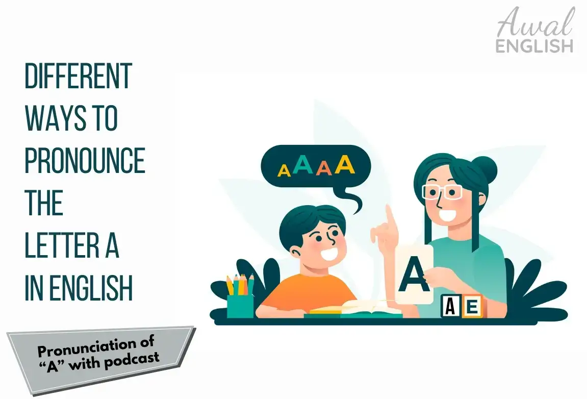 Girl teaching kid different ways to pronounce the letter A