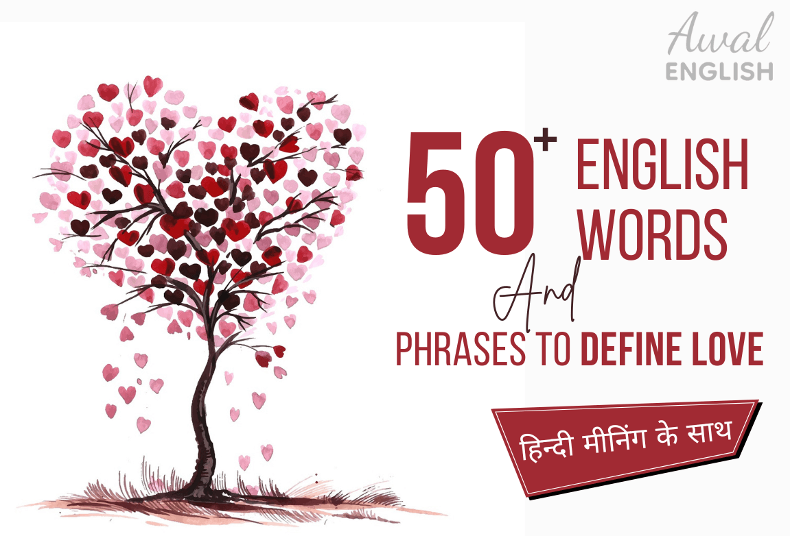 50+ English Words And Phrases To Define Love