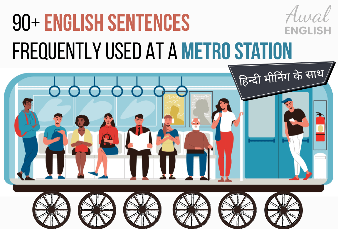 90+ English Sentences Frequently Used at a Metro Station