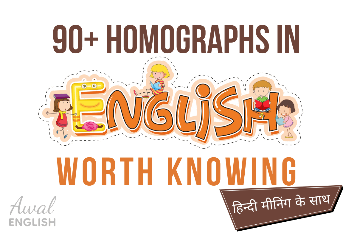 90+ Homographs in English Worth Knowing