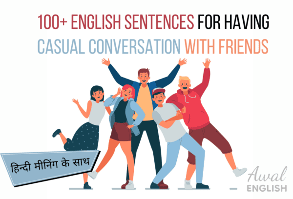 Friend Sentence 100+ English Sentences For Having Casual Conversation With Friends