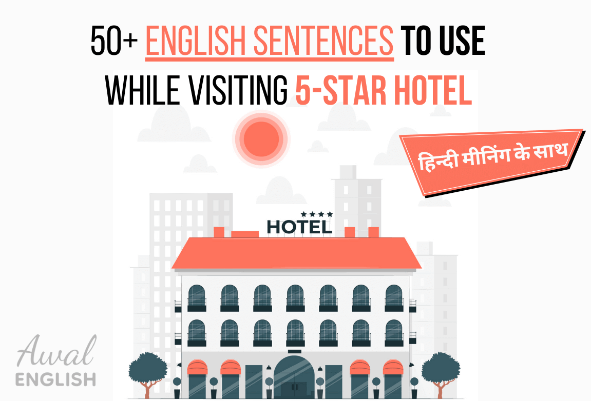 50+ English Sentences To Use While Visiting 5-Star Hotel