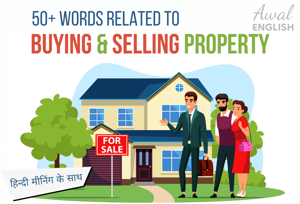 50+ Words Related to Buying and Selling Property