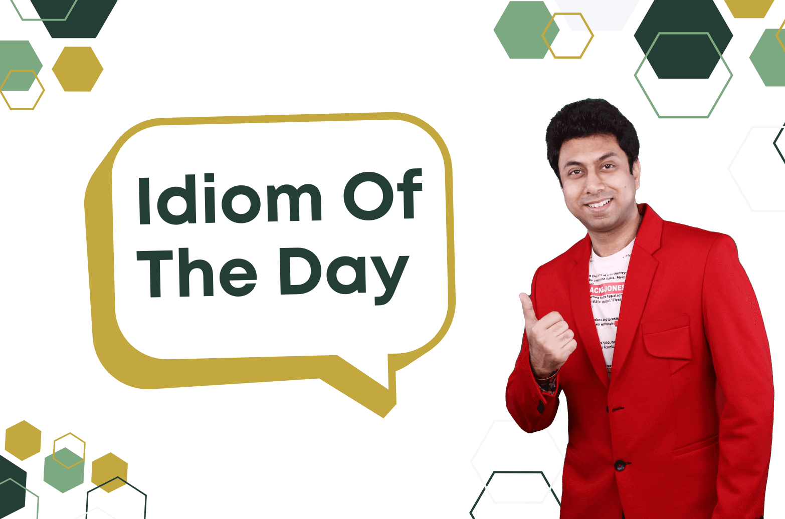 Idiom of The Day