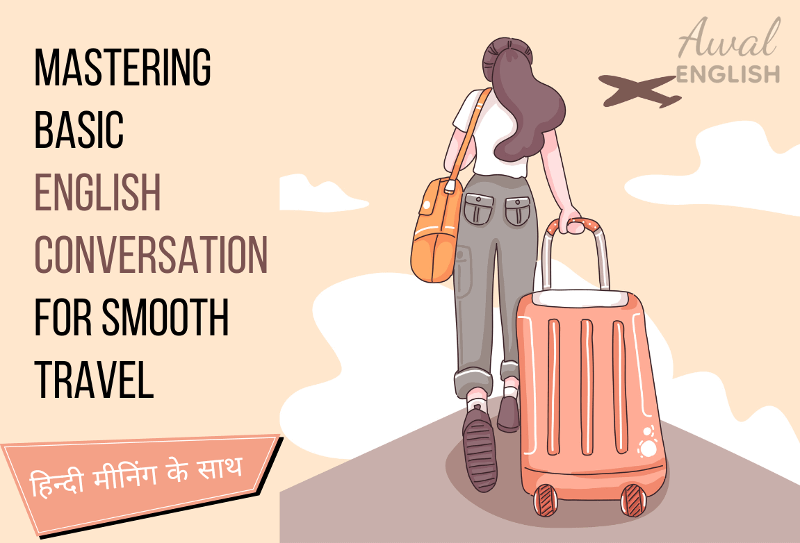 Mastering Basic English Conversation for Smooth Travel
