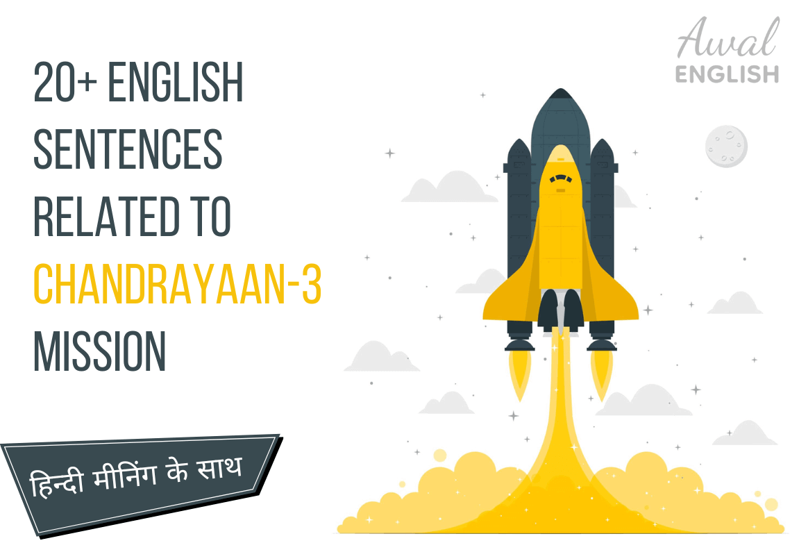 20+ English Sentences Related to Chandrayaan-3 Mission
