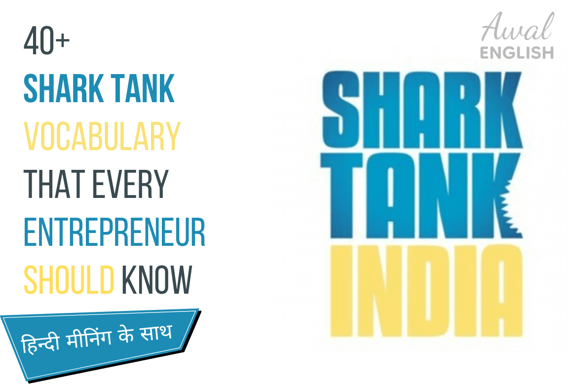 40+ Shark Tank Vocabulary That Every Entrepreneur Should Know