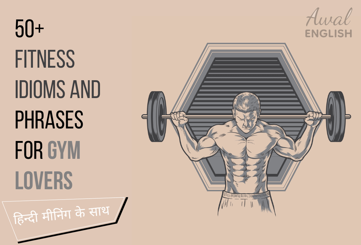 50+ Fitness Idioms and Phrases for Gym Lovers