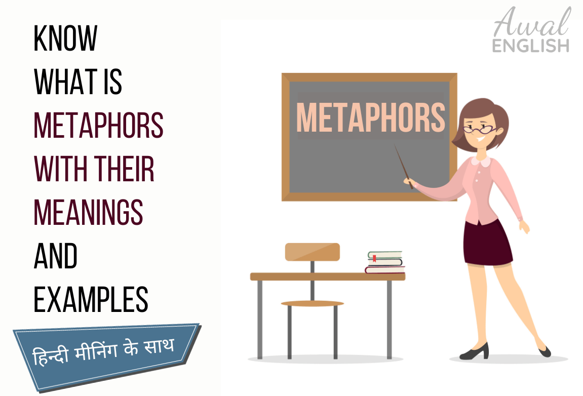 Metaphors With Their Meanings and Examples