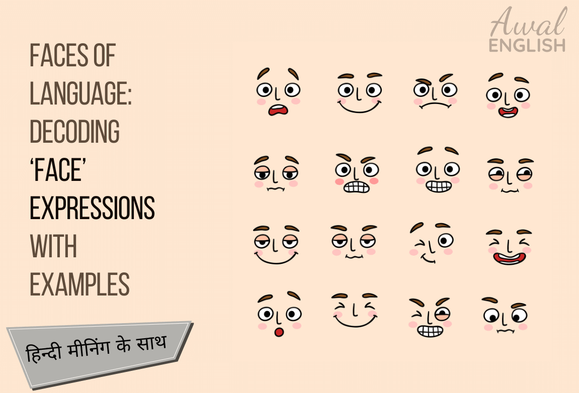Face Expressions idioms and phrases