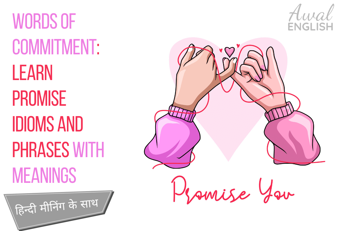 Learn Promise Idioms And Phrases With Meanings