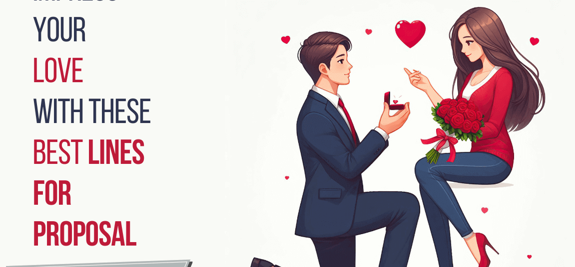 boy proposing girl love Lines For Proposal