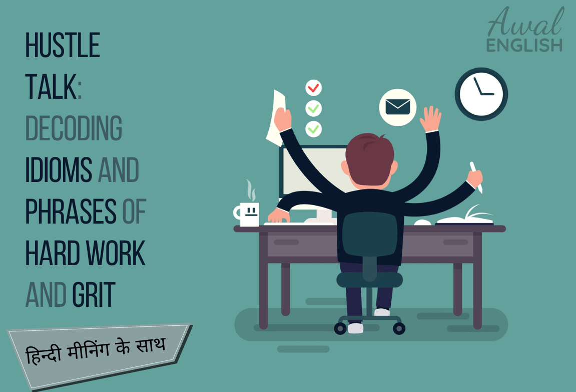man working on computer and learn Idioms and Phrases of Hard Work