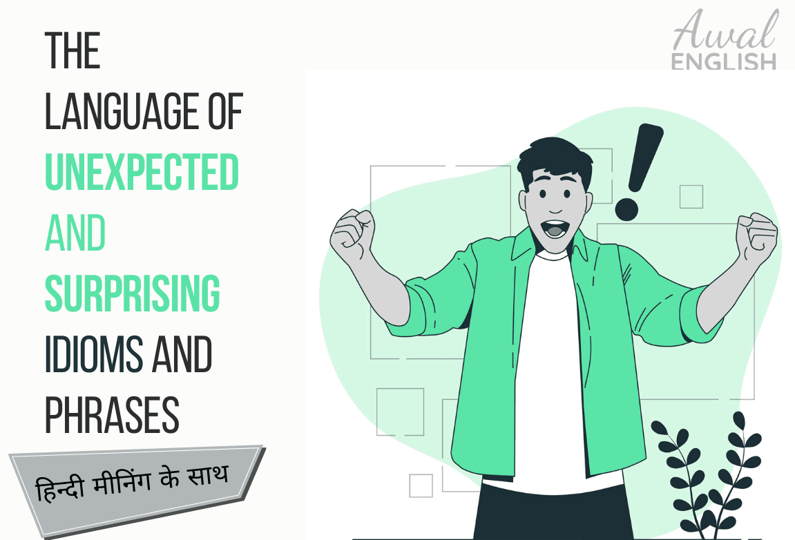 Surprised man and surprising Idioms Phrases