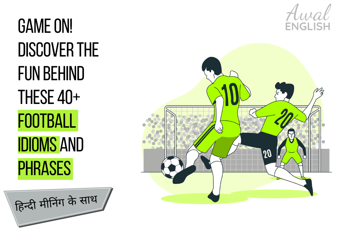 boy playing football idioms and phrases