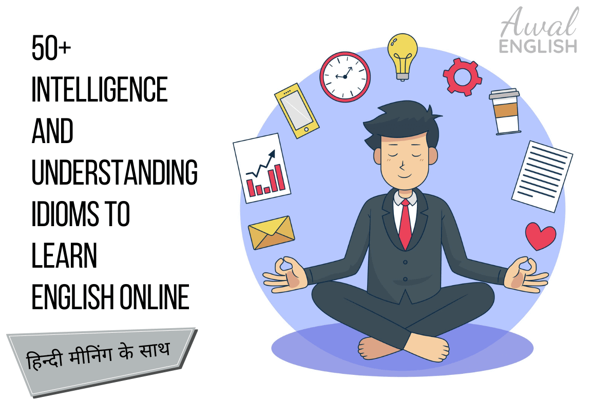 smart man intelligence understanding idioms