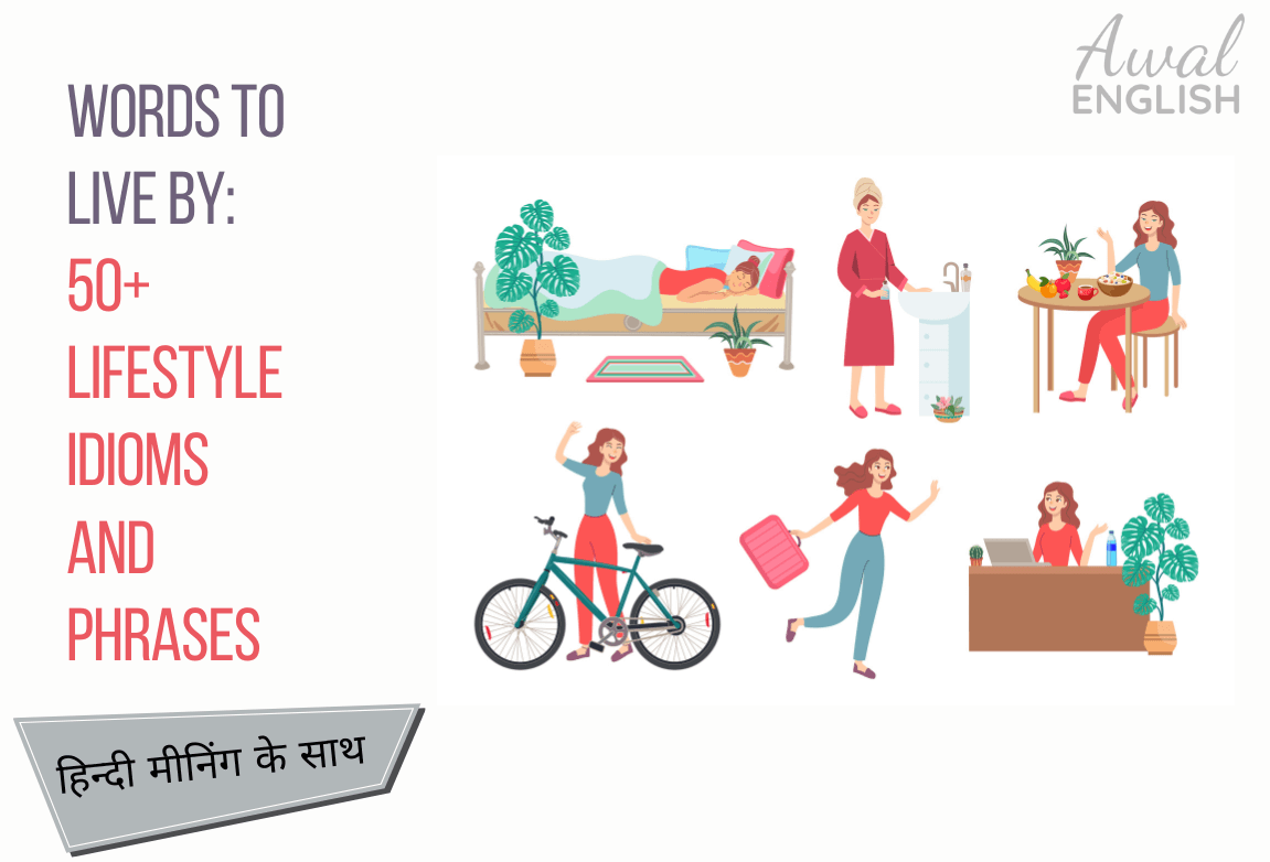 Lifestyle Idioms and Phrases