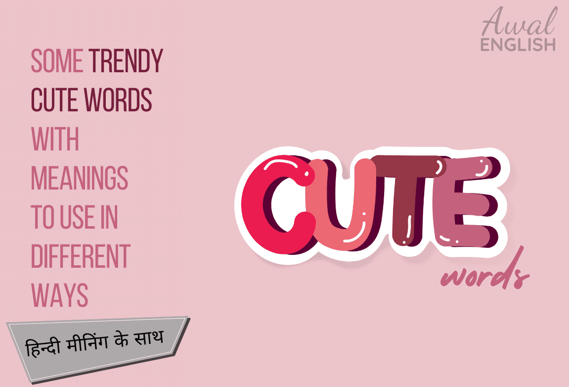 Trendy Cute Words