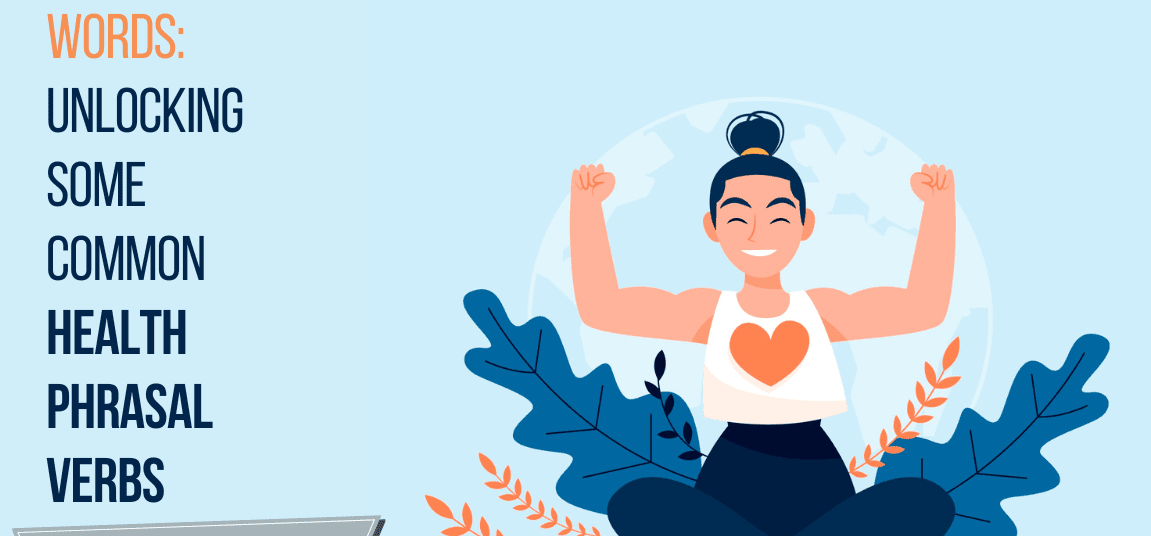 Health Phrasal Verbs