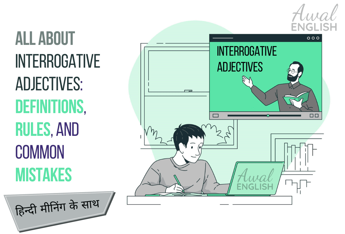 Interrogative Adjectives