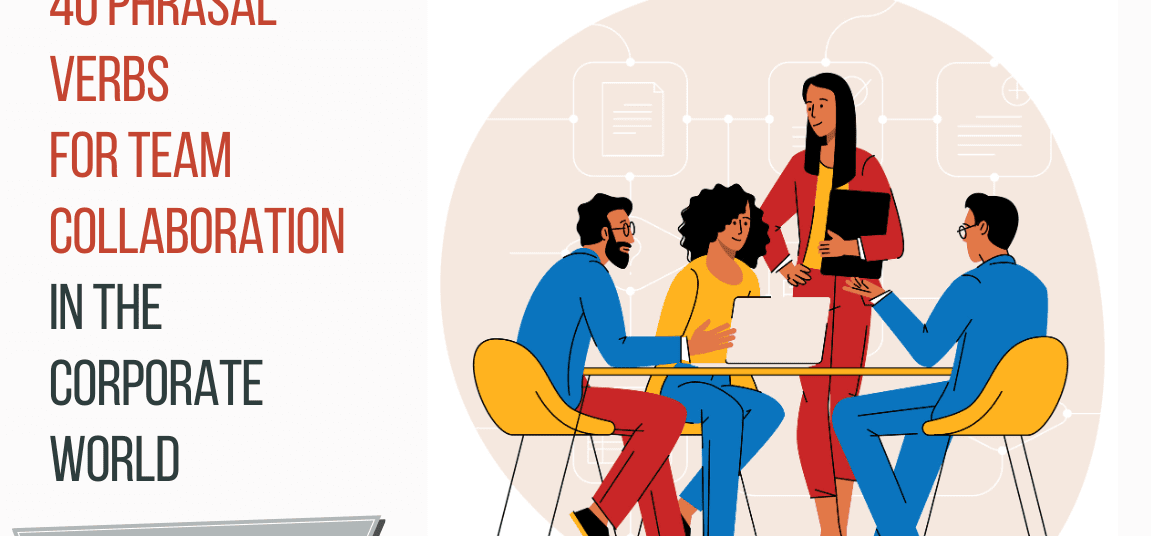 Phrasal Verbs for Team Collaboration