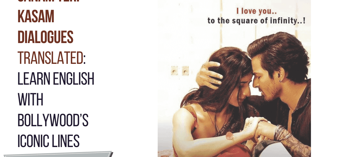 Sanam Teri Kasam Dialogues
