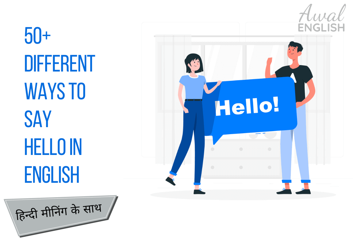 Different Ways To Say Hello in English