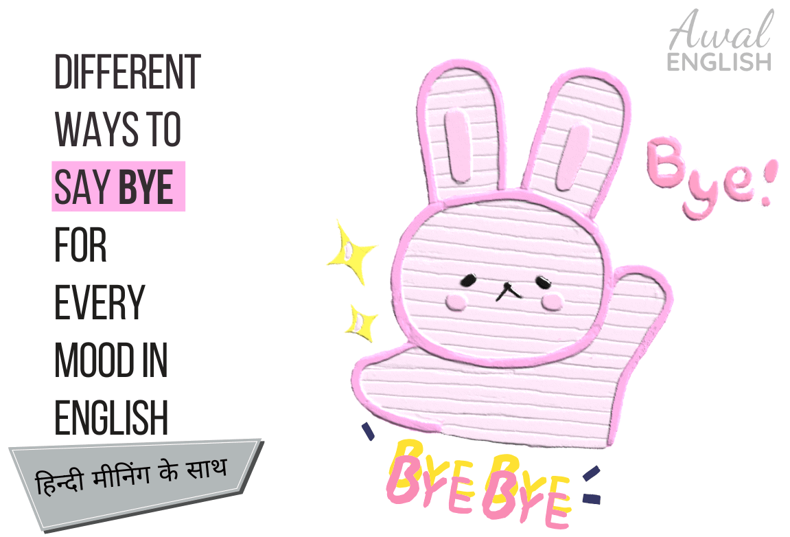 Different Ways to Say Bye in English