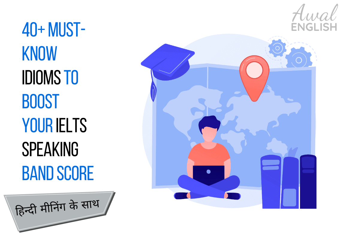 Idioms to Boost Your IELTS Speaking Band Score