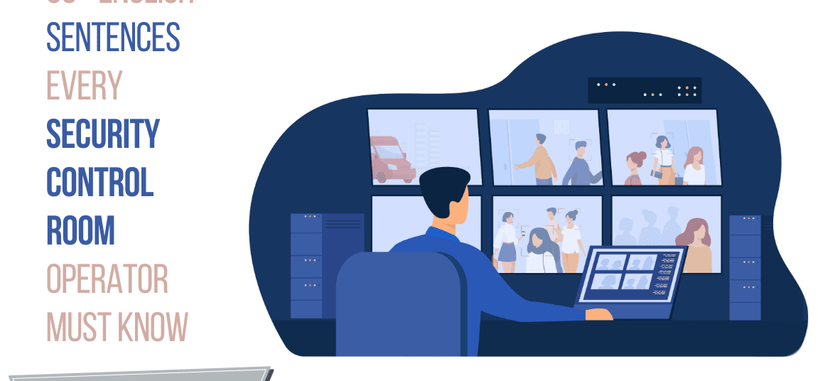 Security Control Room Sentences