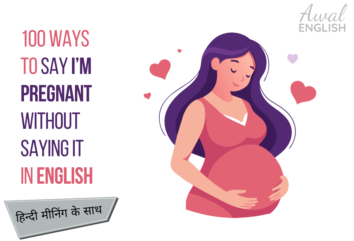 pregnant woman ways to say I’m Pregnant