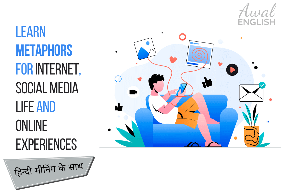 Social Media Life Metaphors