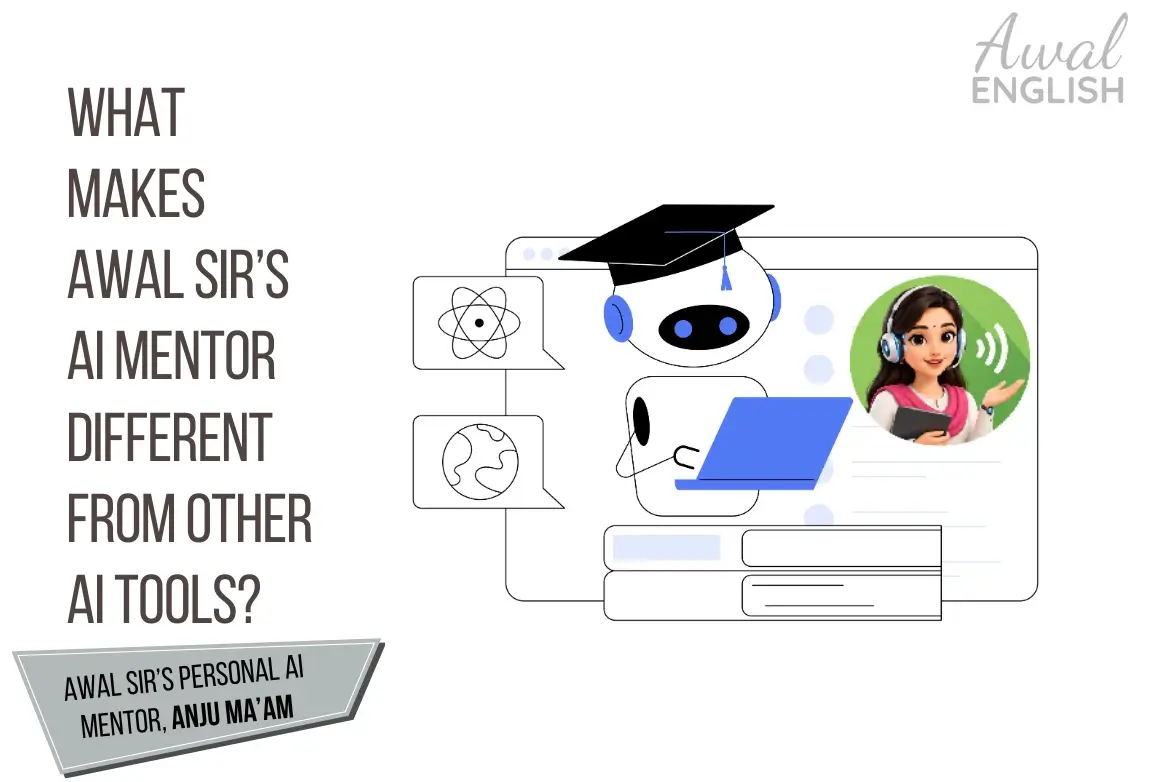 Awal Sir’s AI Mentor Anju Maam